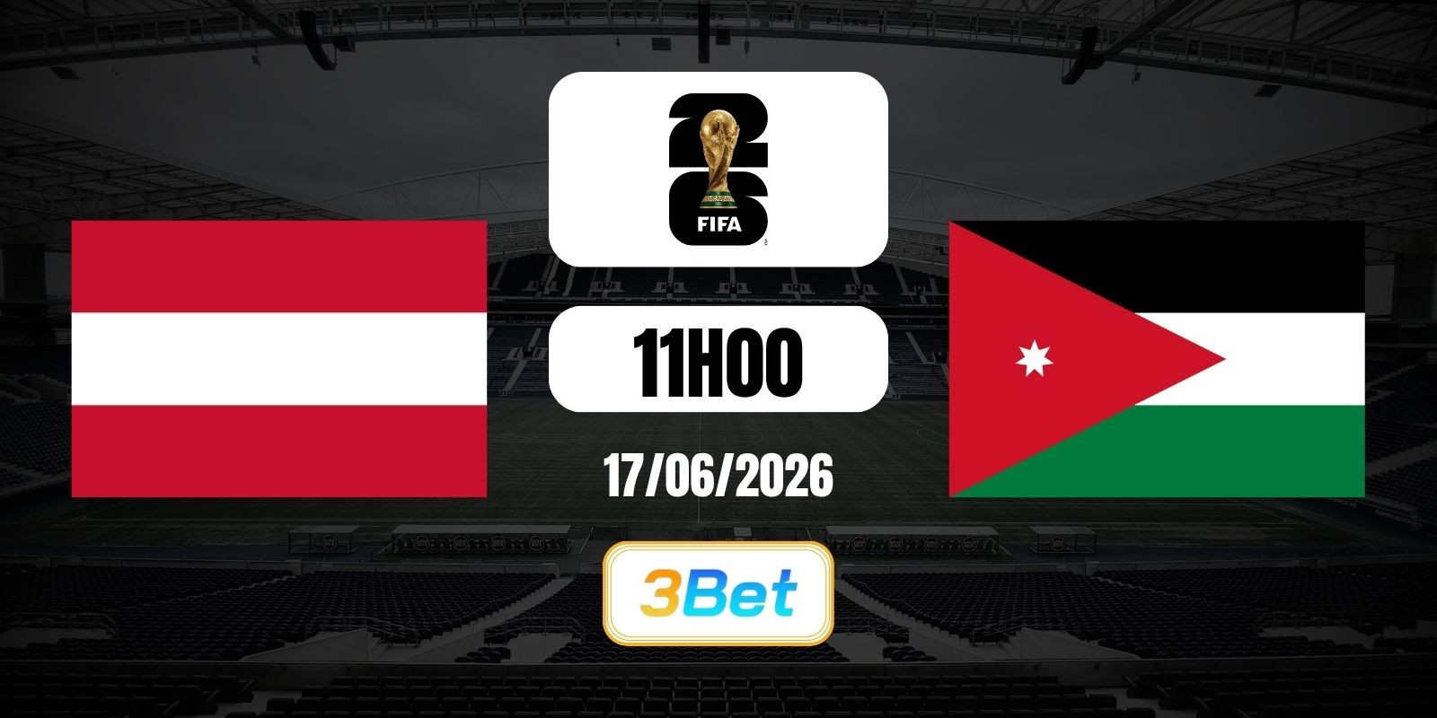 3BET Soi kèo Áo vs Jordan 11h00 ngày 17/06/2026 - World Cup