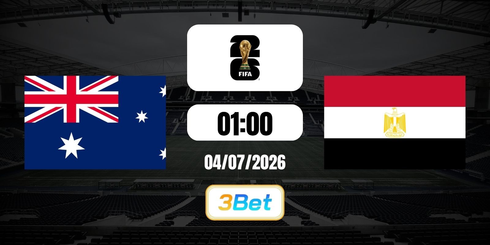 3BET Soi kèo Úc vs Ai Cập 01h00 ngày 04/07/2026 - World Cup